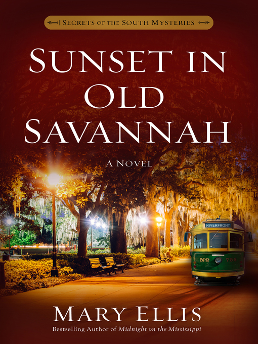 Title details for Sunset in Old Savannah by Mary Ellis - Available